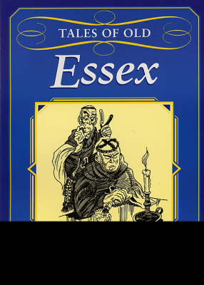 Tales of Old Essex by Adrian Gray image