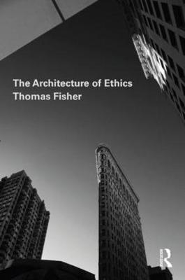 The Architecture of Ethics by Thomas Fisher image