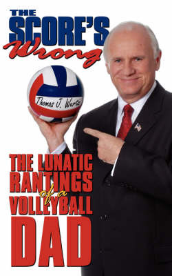 The Score's Wrong by Thomas J. Wurtz image