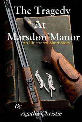 The Tradegy at Marsdon Manor by Agatha Christie image