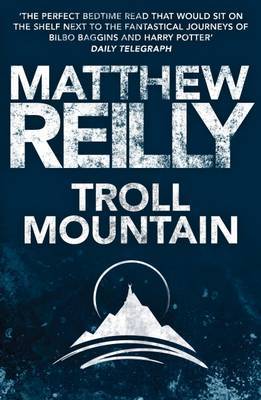 Troll Mountain by Matthew Reilly image