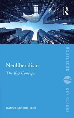 Neoliberalism by Matthew Eagleton-Pierce image