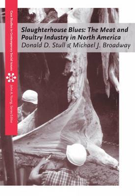 Slaughterhouse Blues: The Meat and Poultry Industry in North America by Donald D. Stull image