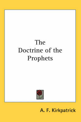 The Doctrine of the Prophets on Paperback by A.F. Kirkpatrick