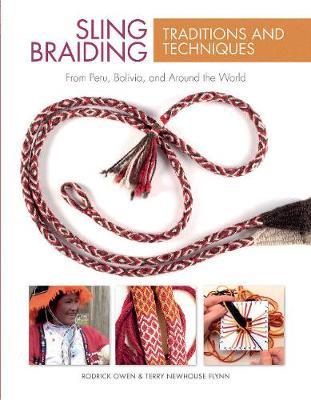 Sling Braiding Traditions and Techniques by Rodrick Owen image