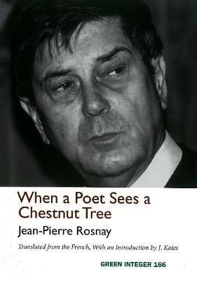 When A Poet Sees A Chestnut Tree by Jean-Pierre Rosnay image