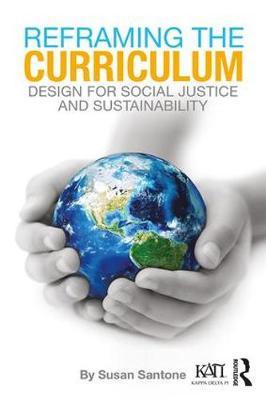 Reframing the Curriculum by Susan Santone image