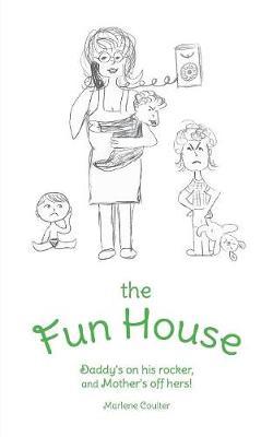The Fun House by Marlene Coulter image