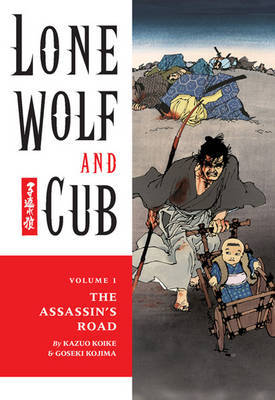 Lone Wolf and Cub: Volume 1: Assassin's Road by Kazuo Koike image