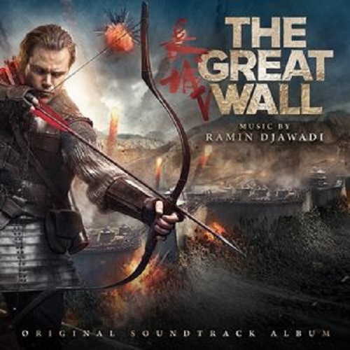 The Great Wall (Original Soundtrack Album) on CD by Ramin Djawadi