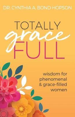 Totally Gracefull by Cynthia A. Bond Hopson image