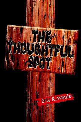 The Thoughtful Spot by Eric R Weule image