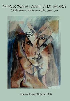 Shadows of Lashes Memoirs by Florence Perkell Hoffman image