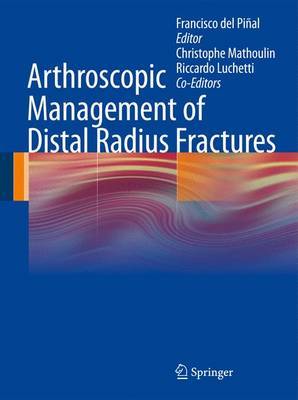 Arthroscopic Management of Distal Radius Fractures on Hardback