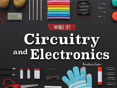 Circuitry and Electronics by Anastasia Suen image
