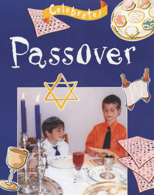 Celebrate!: Passover by Mike Hirst image