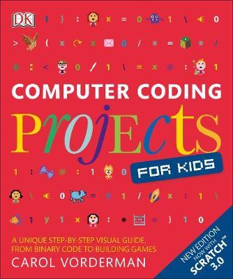 Computer Coding Projects for Kids by Carol Vorderman image