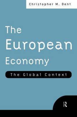 The European Economy by Christopher M Dent image