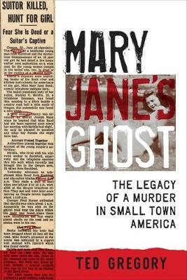 Mary Jane's Ghost by Ted Gregory image