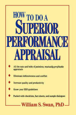 How to Do a Superior Performance Appraisal by William S. Swan image