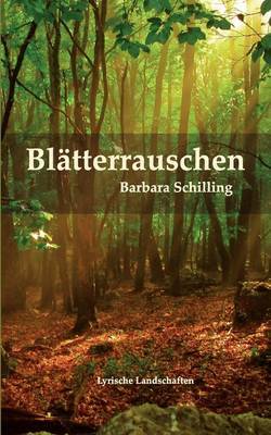 Blatterrauschen by Barbara Schilling image