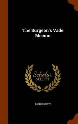 The Surgeon's Vade Mecum by Robert Druitt image