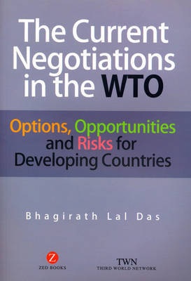 The Current Negotiations in the WTO by Bhagirath Lal Das image