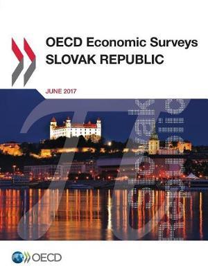 Slovak Republic 2017 by Organisation for Economic Co-operation and Development