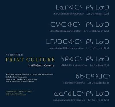 The Beginning of Print Culture in Athabasca Country by Emile Grouard image