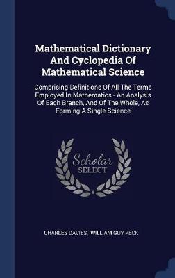 Mathematical Dictionary and Cyclopedia of Mathematical Science by Charles Davies image