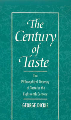 The Century of Taste on Hardback by George Dickie