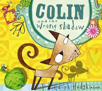 Colin and the Wrong Shadow by Leigh Hodgkinson image
