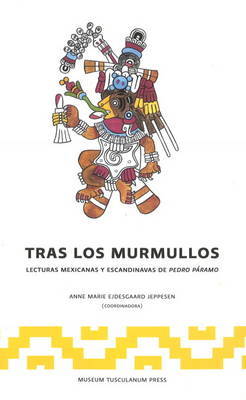 Tras Los Murmullos: Lecturas Mexicanas y Escandinavs de Pedro Paramo image