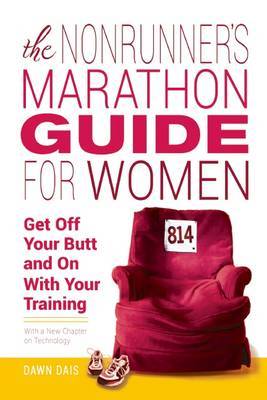 The Nonrunner's Marathon Guide for Women by Dawn Dais image