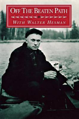 Off the Beaten Path by Walter Hesman image
