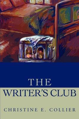 The Writer's Club by Christine E Collier image