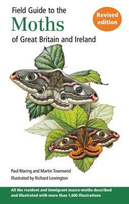 Field Guide to the Moths of Great Britain and Ireland on Hardback by Paul Waring