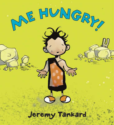 Me Hungry! on Hardback by Jeremy Tankard