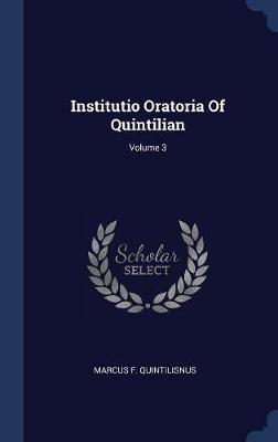 Institutio Oratoria of Quintilian; Volume 3 image