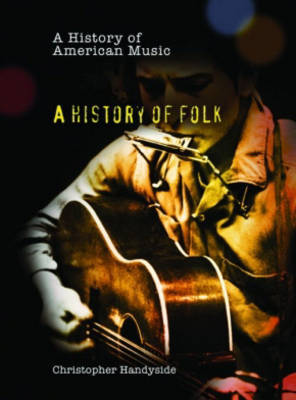 A History of Folk on Hardback by Christopher Handyside