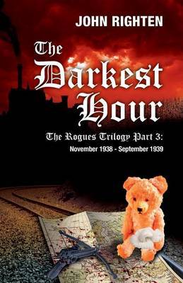 The Darkest Hour: The Rogues Trilogy by John Righten image