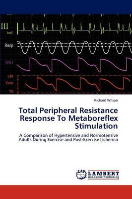 Total Peripheral Resistance Response to Metaboreflex Stimulation by Richard Wilson image