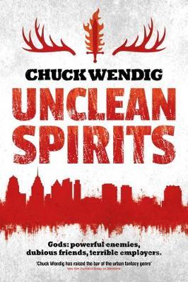 Unclean Spirits by Chuck Wendig image
