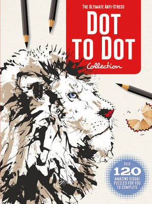 The Ultimate Anti-Stress Dot-to-Dot Collection image