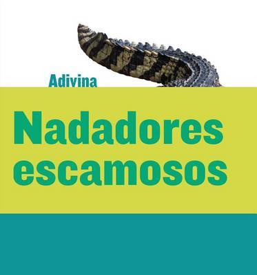 Nadadores Escamosos (Scaly Swimmers) on Hardback by Kelly Calhoun