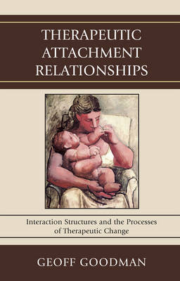 Therapeutic Attachment Relationships by Geoff Goodman image