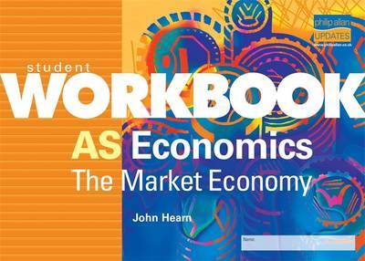 AS Economics: The Market Economy by John Hearn image