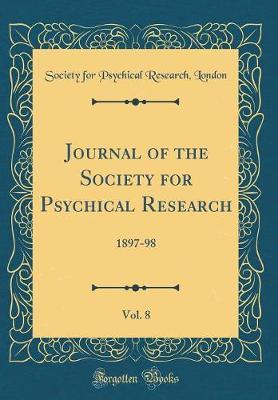 Journal of the Society for Psychical Research, Vol. 8 by Society for Psychical Research London image