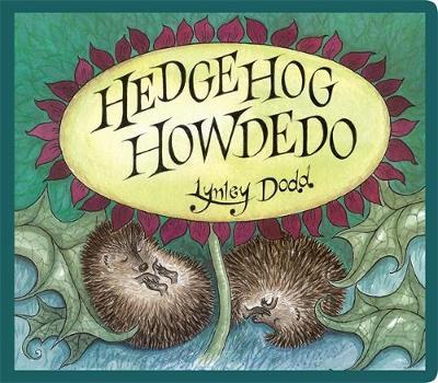 Hedgehog Howdedo by Lynley Dodd image