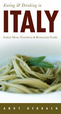 Eating and Drinking in Italy by Andy Herbach image